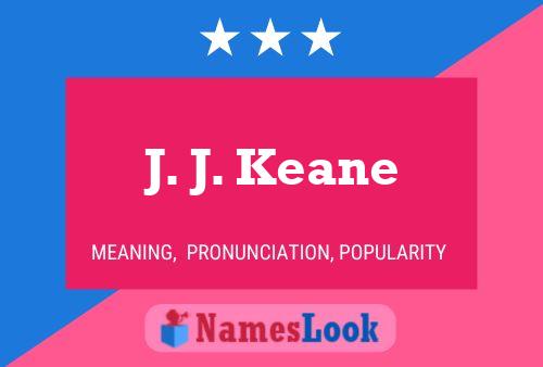 Poster del nome J. J. Keane