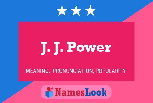 Poster del nome J. J. Power