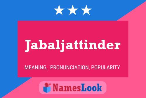 Poster del nome Jabaljattinder