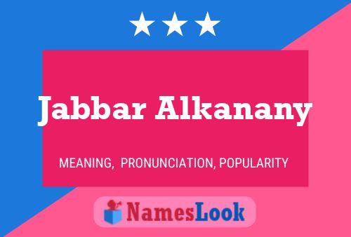 Poster del nome Jabbar Alkanany