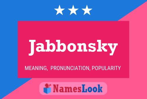 Poster del nome Jabbonsky