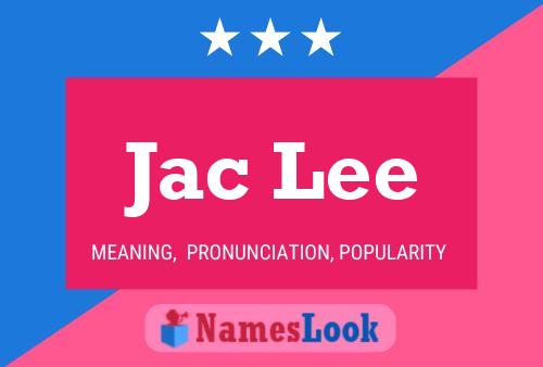 Poster del nome Jac Lee