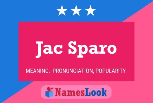 Poster del nome Jac Sparo