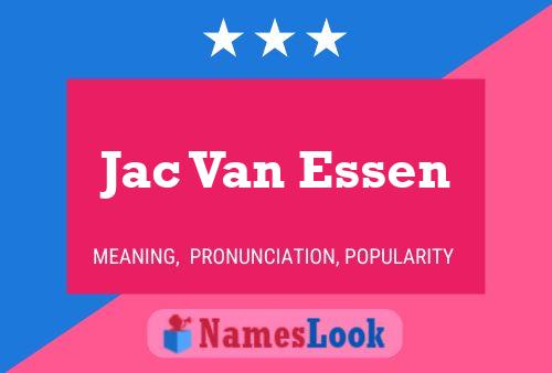 Poster del nome Jac Van Essen