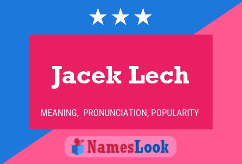 Poster del nome Jacek Lech