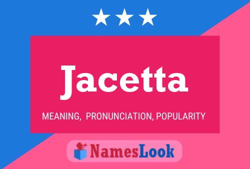 Poster del nome Jacetta