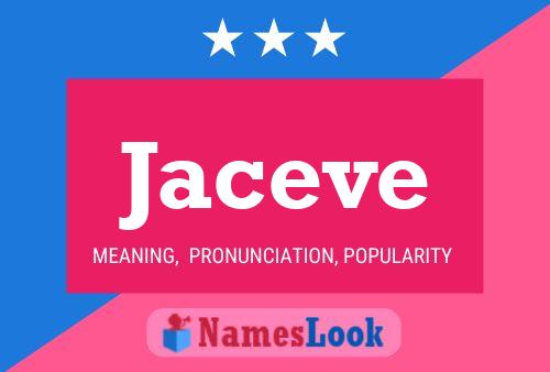 Poster del nome Jaceve