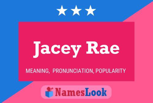 Poster del nome Jacey Rae