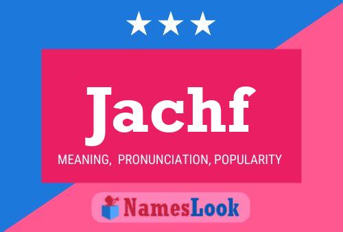 Poster del nome Jachf