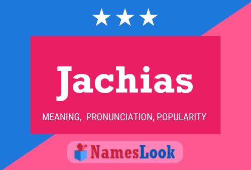 Poster del nome Jachias