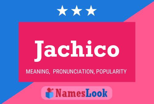 Poster del nome Jachico