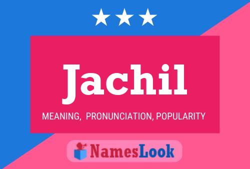 Poster del nome Jachil