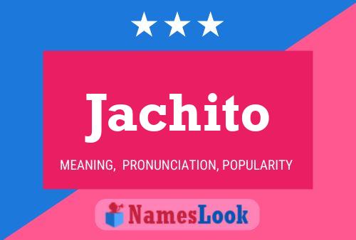 Poster del nome Jachito