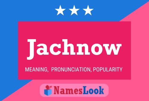 Poster del nome Jachnow