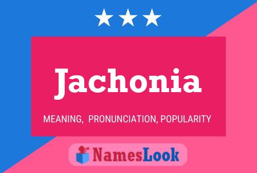 Poster del nome Jachonia