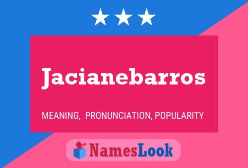 Poster del nome Jacianebarros