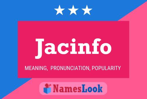 Poster del nome Jacinfo