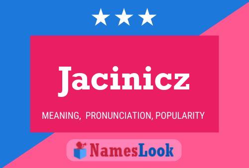 Poster del nome Jacinicz