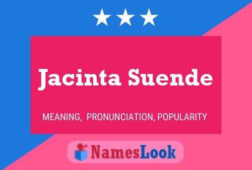 Poster del nome Jacinta Suende