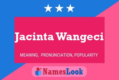 Poster del nome Jacinta Wangeci