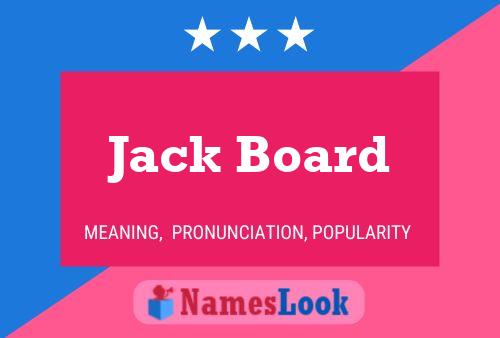 Poster del nome Jack Board