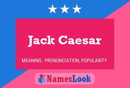 Poster del nome Jack Caesar