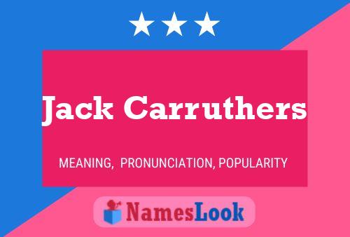 Poster del nome Jack Carruthers