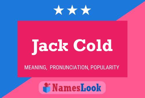 Poster del nome Jack Cold