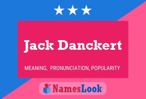 Poster del nome Jack Danckert