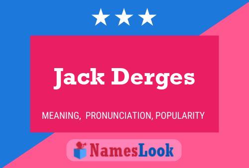 Poster del nome Jack Derges