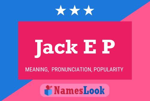 Poster del nome Jack E P