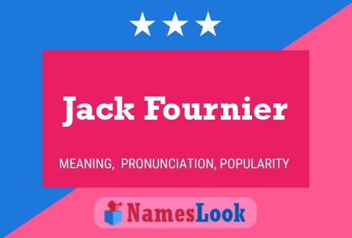 Poster del nome Jack Fournier