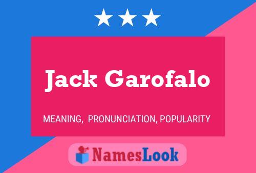 Poster del nome Jack Garofalo