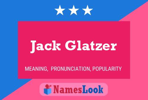 Poster del nome Jack Glatzer