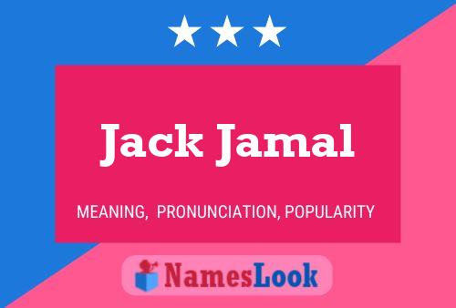 Poster del nome Jack Jamal