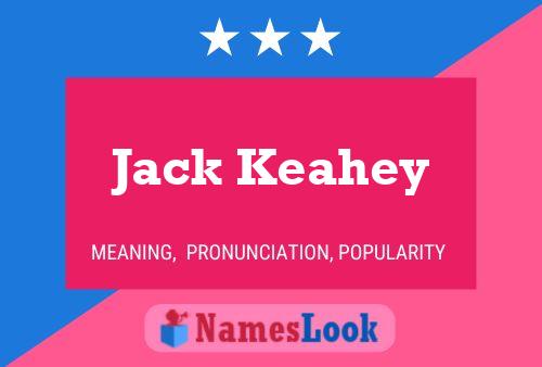 Poster del nome Jack Keahey