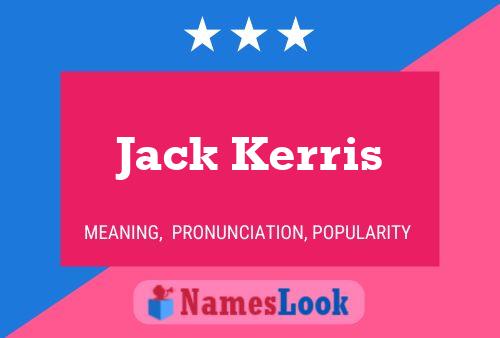 Poster del nome Jack Kerris