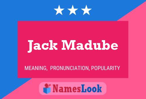 Poster del nome Jack Madube