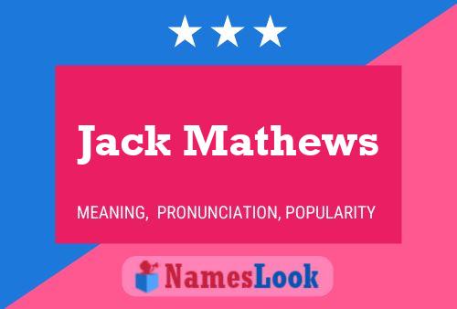 Poster del nome Jack Mathews