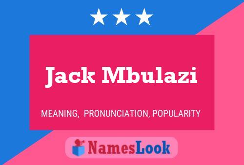 Poster del nome Jack Mbulazi