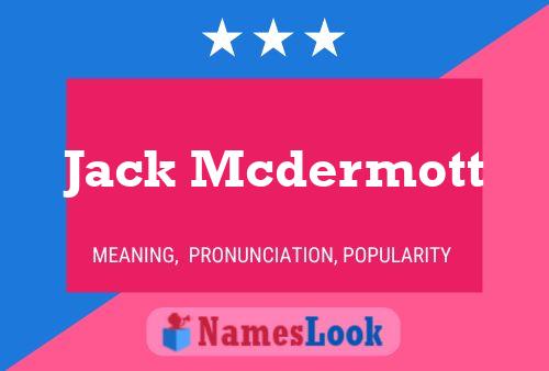 Poster del nome Jack Mcdermott