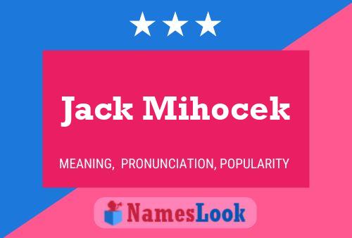 Poster del nome Jack Mihocek