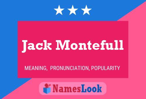 Poster del nome Jack Montefull