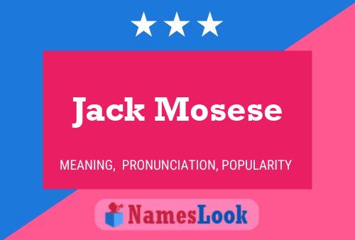 Poster del nome Jack Mosese