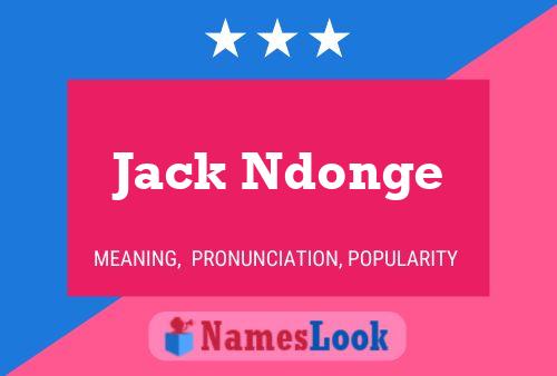 Poster del nome Jack Ndonge