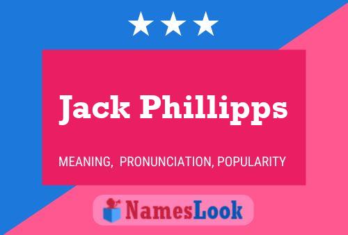 Poster del nome Jack Phillipps