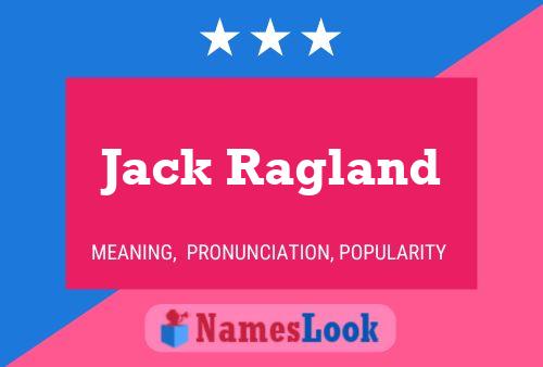 Poster del nome Jack Ragland