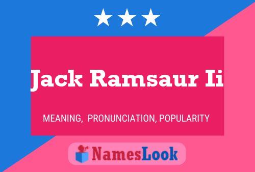 Poster del nome Jack Ramsaur Ii