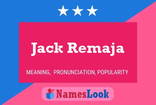 Poster del nome Jack Remaja