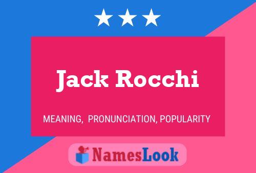 Poster del nome Jack Rocchi